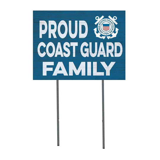 Proud Coast Guard Family Lawn Sign (18x24)