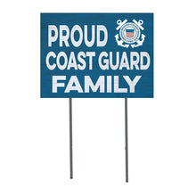 Load image into Gallery viewer, Proud Coast Guard Family Lawn Sign (18x24)