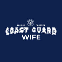 Load image into Gallery viewer, Coast Guard Wife T-Shirt (Navy)