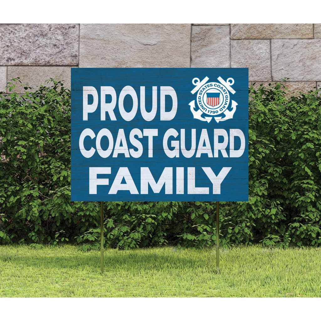 Proud Coast Guard Family Lawn Sign (18x24)