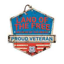 Load image into Gallery viewer, Rustic Badge Land of the Free Veteran Sign Coast Guard